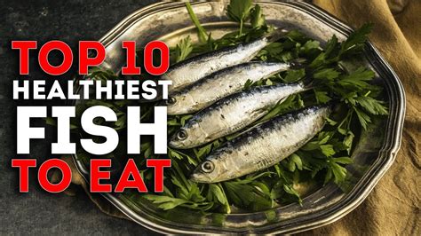 healthiest fish to eat|Best and Worst Fish for Your Health .